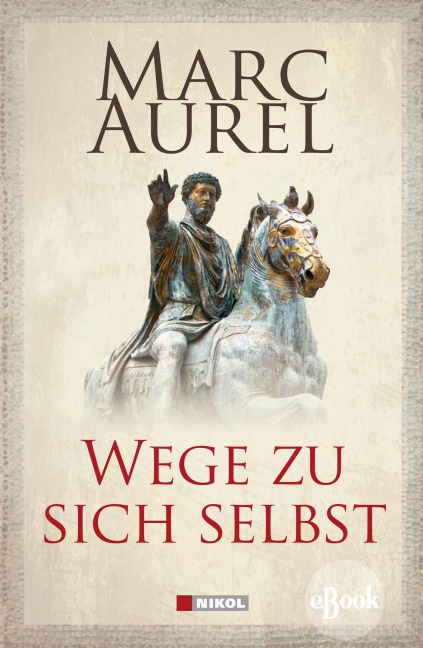 Wege zu sich selbst - Marc Aurel