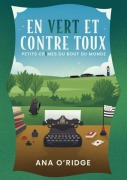 Cover-Bild zum Titel 'PETITS CRIMES DU BOUT DU MONDE - En vert et contre toux (1)' von 'Ana O'Ridge'