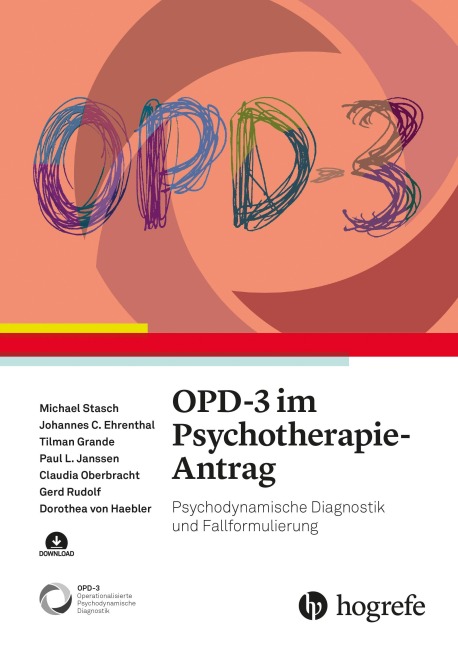 OPD-3 im Psychotherapie-Antrag - Michael Stasch, Gerd Rudolf, Dorothea von Haebler, Paul L. Janssen, Claudia Oberbracht