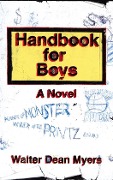 Cover-Bild zum Titel 'Handbook for Boys' von 'Walter Dean Myers'