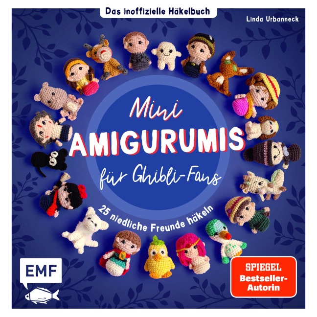 Mini-Amigurumis - Das inoffizielle Häkelbuch für Ghibli-Fans - Linda Urbanneck