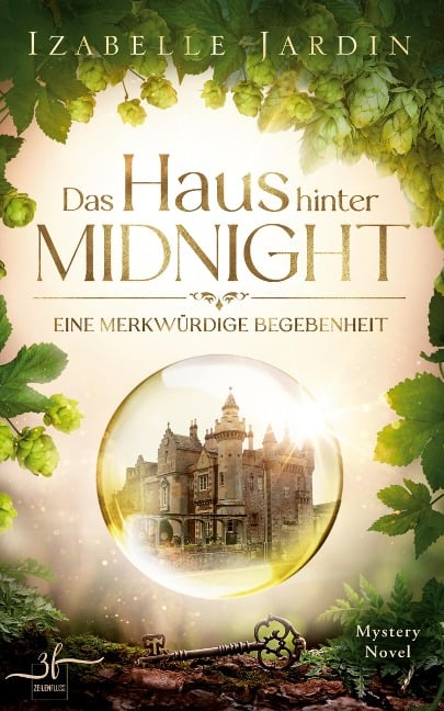 Das Haus hinter Midnight - Eine merkwürdige Begebenheit - Izabelle Jardin