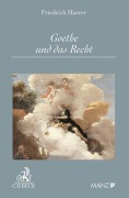 Cover-Bild zum Titel 'Goethe und das Recht' von 'Friedrich Harrer'