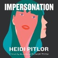 Cover-Bild zum Titel 'Impersonation Lib/E' von 'Heidi Pitlor'