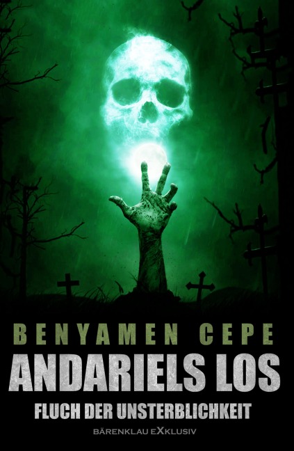 Andariels Los - Fluch der Unsterblichkeit - Benyamen Cepe