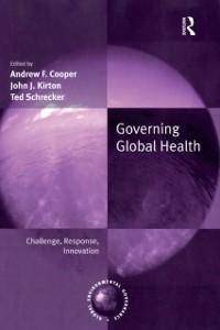 Governing Global Health - Andrew Cooper
