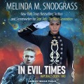 In Evil Times - Melinda Snodgrass