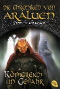 Cover-Bild zum Titel 'Die Chroniken von Araluen - Königreich in Gefahr 13' von 'John Flanagan'