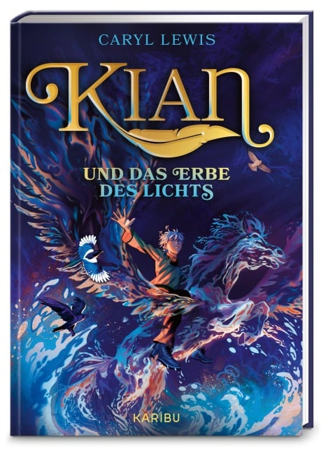 Kian und das Erbe des Lichts - Caryl Lewis
