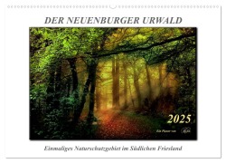 Der Neuenburger Urwald (Wandkalender 2025 DIN A2 quer), CALVENDO Monatskalender - Peter Roder