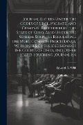 Cover-Bild zum Titel 'Journal Entries Under the Codes of Civil, Probate, and Criminal Procedure of the State of Ohio, Also Under the Several Statutes Regulating the More Co' von 'Edward N. Wild'