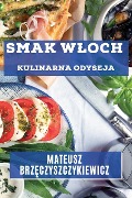 Smak W¿och - Mateusz Brz¿czyszczykiewicz