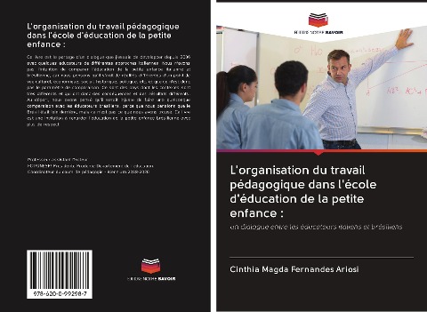 L'organisation du travail pédagogique dans l'école d'éducation de la petite enfance : - Cinthia Magda Fernandes Ariosi