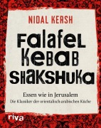 Cover-Bild zum Titel 'Falafel, Kebab, Shakshuka' von 'Nidal Kersh'