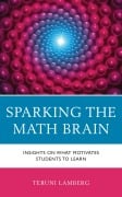 Cover-Bild zum Titel 'Sparking the Math Brain' von 'Teruni Lamberg'