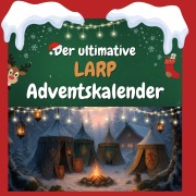 Cover-Bild zum Titel 'Der ultimative LARP-Adventskalender' von 'Mia Schmied'