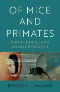 Cover-Bild zum Titel 'Of Mice and Primates' von 'Rebecca L. Walker'