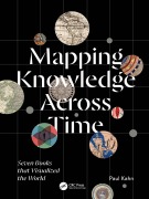 Cover-Bild zum Titel 'Mapping Knowledge Across Time' von 'Paul Kahn'