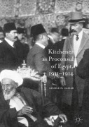 Cover-Bild zum Titel 'Kitchener as Proconsul of Egypt, 1911-1914' von 'George. H. Cassar'