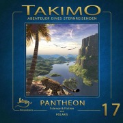 Cover-Bild zum Titel 'Takimo - 17 - Pantheon' von 'Gisela Klötzer, Peter Liendl'