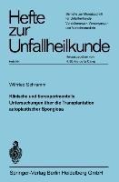 Klinische und experimentelle Untersuchungen über die Transplantation autoplastischer Spongiosa - W. Schramm