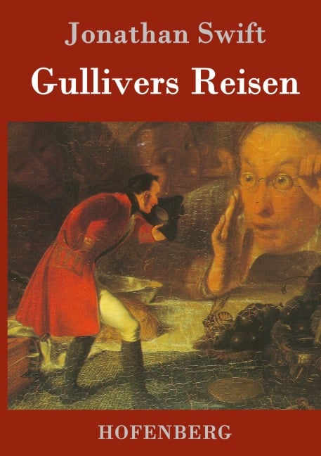 Gullivers Reisen - Jonathan Swift