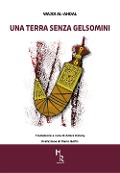 Cover-Bild zum Titel 'Una terra senza gelsomini' von 'Wajdi Al-Ahdal'
