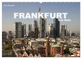 Frankfurt am Main (Wandkalender 2025 DIN A2 quer), CALVENDO Monatskalender - Peter Schickert