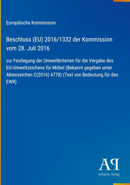 Beschluss (EU) 2016/1332 der Kommission vom 28. Juli 2016 - Europäische Kommission