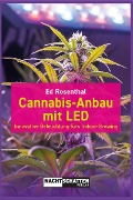 Cover-Bild zum Titel 'Cannabis-Anbau mit LED' von 'Ed Rosenthal'