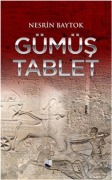 Cover-Bild zum Titel 'Gümüs Tablet' von 'Nesrin Baytok'