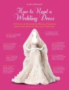Cover-Bild zum Titel 'How to Read a Wedding Dress' von 'Lydia Edwards'