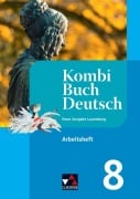 Cover-Bild zum Titel 'KombiBuch Deutsch Luxemburg AH 8 - neu' von 'Tanja Klingbeil, Liliane Staus, Mady Weydert, Muriel Meyers, Ursula Spichale'