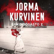Cover-Bild zum Titel 'Erikoisosasto Z' von 'Jorma Kurvinen'