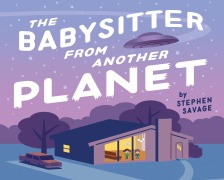 Cover-Bild zum Titel 'The Babysitter from Another Planet' von 'Stephen Savage'