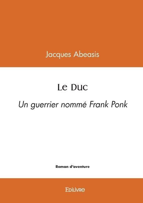 Le Duc - Jacques Abeasis