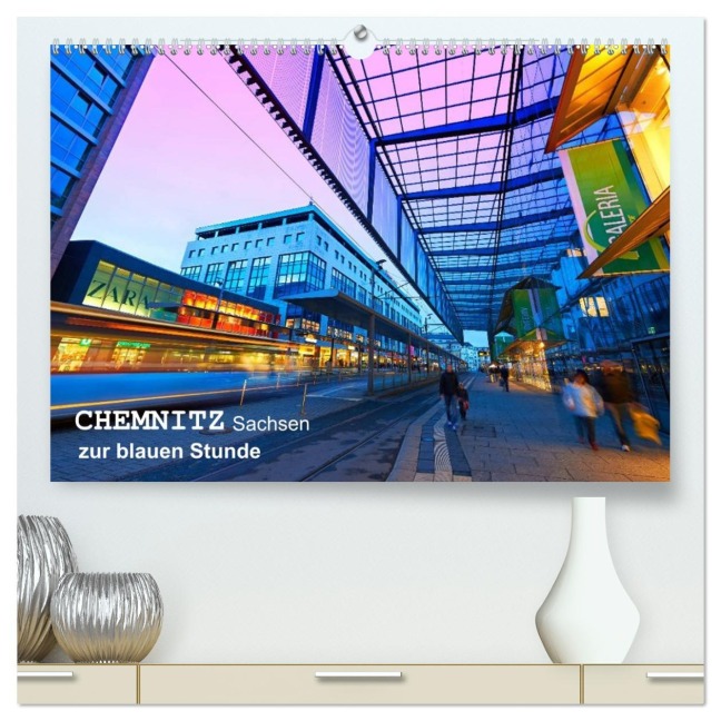 Chemnitz - Sachsen von seiner schönsten Seite (hochwertiger Premium Wandkalender 2026 DIN A2 quer), Kunstdruck in Hochglanz - Klaus Ruttloff