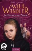 Cover-Bild zum Titel 'Wildwandler - Das Reich unter den Wurzeln' von 'Håkon Marcus'