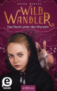 Cover-Bild zum Titel 'Wildwandler - Das Reich unter den Wurzeln' von 'Håkon Marcus'