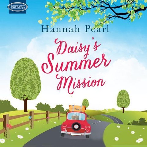 Daisy's Summer Mission - Hannah Pearl