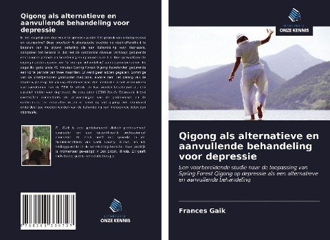 Qigong als alternatieve en aanvullende behandeling voor depressie - Frances Gaik