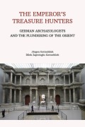 Cover-Bild zum Titel 'The Emperor's Treasure Hunters' von 'Dilek Zaptcioglu-Gottschlich, Jurgen Gottschlich'