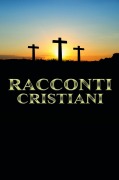 Cover-Bild zum Titel 'Racconti Cristiani' von 'Rafael Lima'