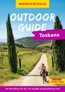 Cover-Bild zum Titel 'MARCO POLO OUTDOOR GUIDE Reiseführer Toskana' von 'Maximilian Fleschhut'