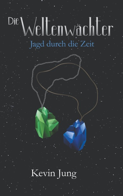 Die Weltenwächter - Kevin Jung
