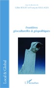 Cover-Bild zum Titel 'Frontières géoculturelles et géopolitiques' von 'Gilles Rouet'