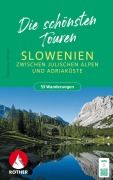 Cover-Bild zum Titel 'ROTHER Wanderbuch Slowenien - Die schönsten Touren zwischen Julischen Alpen und Adriaküste. 53 Touren' von 'Evamaria Wecker'