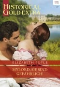 Cover-Bild zum Titel 'Mylord, Sie sind gefährlich!' von 'Elizabeth Boyle'