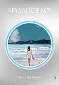 Cover-Bild zum Titel 'Seyyahideniz' von 'Deniz Eylül Akpinar'