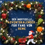 Cover-Bild zum Titel 'Der inoffizielle Adventskalender für Fans von REWE' von 'Linus Schmidt'